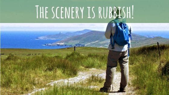 The scenery in Ireland is rubbish - one of many reasons not to visit Ireland