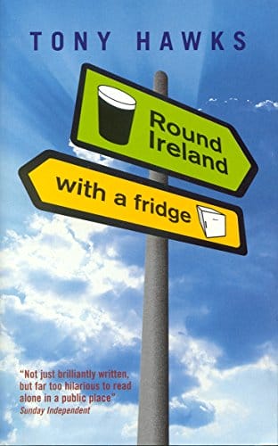 round ireland with a fridge tony hawks
