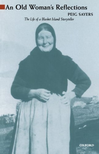 An Old Woman's Reflections by Peig Sayers